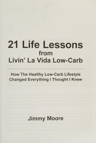 21 Life Lessons From Livin' La Vida Low-Carb How The Healthy Low-Carb Lifestyle Changed Everything I Thought I Knew
