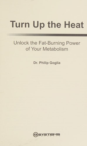 Turn Up The Heat Unlock the Fat-Burning Power of Your Metabolism