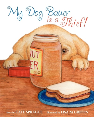My Dog Bauer Is a Thief