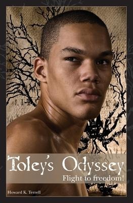 Toleys Odyssey: Flight to Freedom