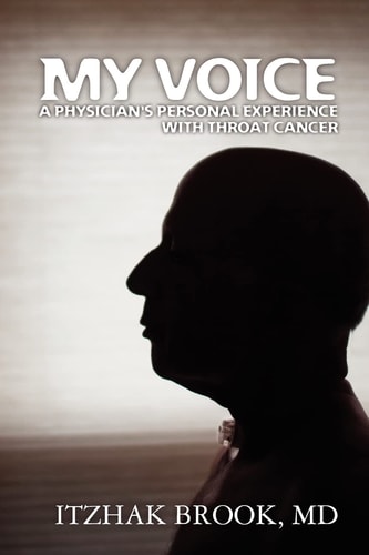 My Voice A Physician's Personal Experience with Throat Cancer