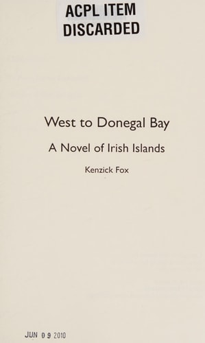 West to Donegal Bay A Novel of Irish Islands
