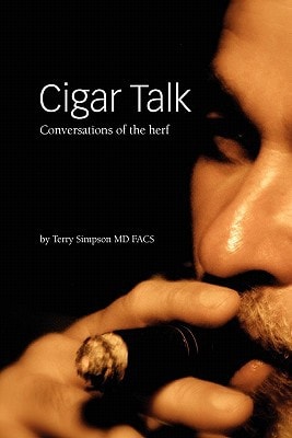 Cigar Talk Conversations of the Herf