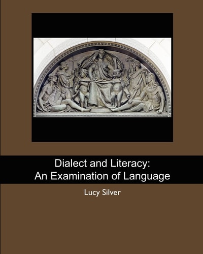 Dialect and Literacy An Examination of Language