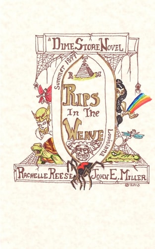Rips in the Weave A Dime Store Novel