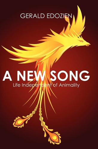 A New Song Life Independent of Animality