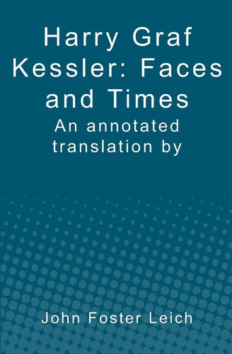 Harry Graf Kessler Faces and Times