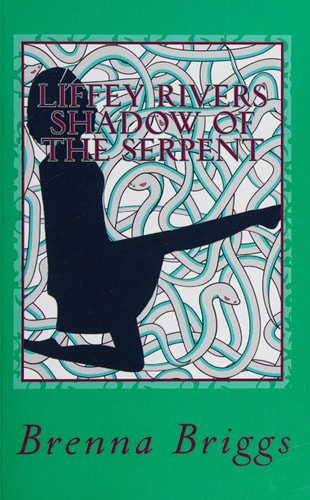 Liffey Rivers In the Shadow of the Serpent