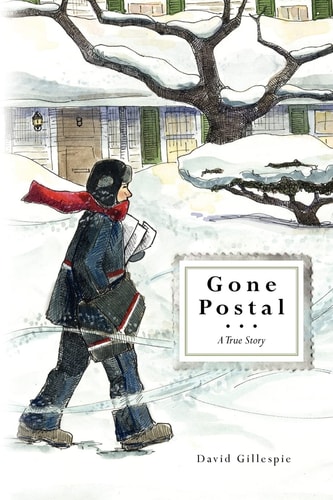 Gone Postal A True Story