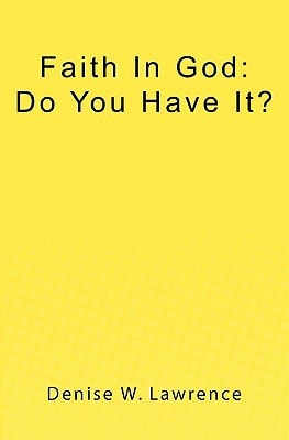 Faith In God Do You Have It?