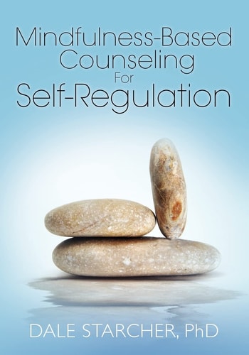 Mindfulness-Based Counseling for Self-Regulation