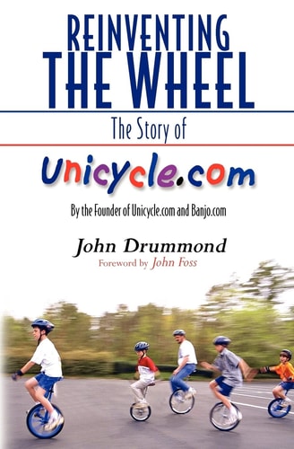 Reinventing the Wheel The Story of Unicycle. com