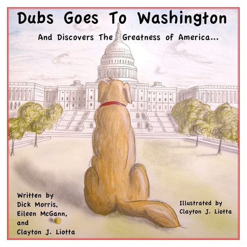 Dubs Goes to Washington And Discovers the Greatness of America