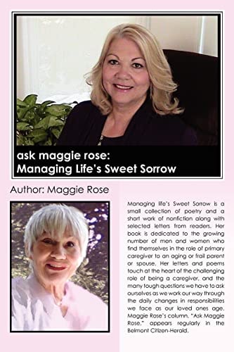 Ask Maggie Rose Managing Life's Sweet Sorrow