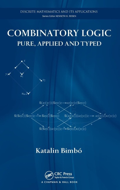Combinatory Logic: Pure, Applied and Typed