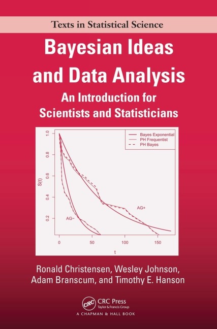 Bayesian Ideas and Data Analysis: An Introduction for Scientists and Statisticians