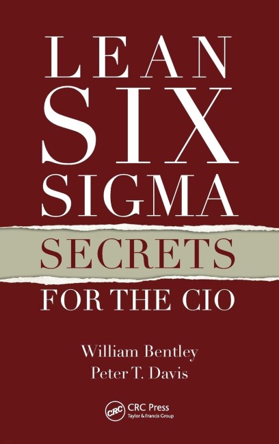 Lean Six Sigma Secrets for the CIO
