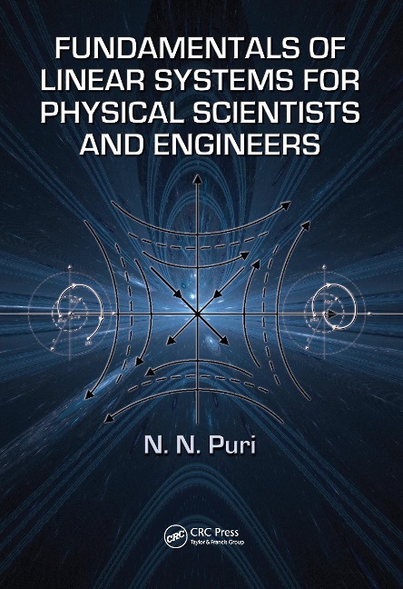 Fundamentals of Linear Systems for Physical Scientists and Engineers