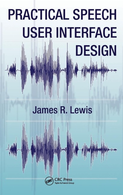 Practical Speech User Interface Design