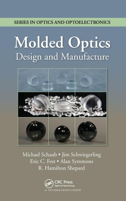 Molded Optics: Design and Manufacture