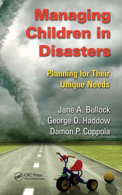 Managing Children in Disasters: Planning for Their Unique Needs