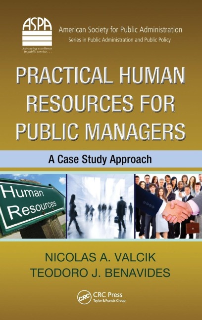 Practical Human Resources for Public Managers: A Case Study Approach