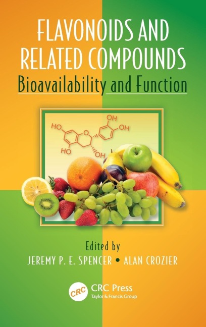 Flavonoids and Related Compounds: Bioavailability and Function