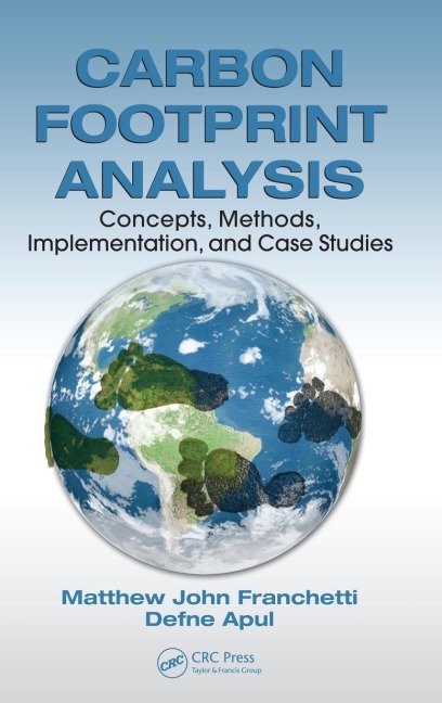 Carbon Footprint Analysis: Concepts, Methods, Implementation, and Case Studies
