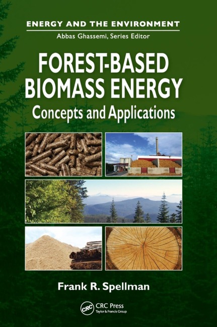 Forest-Based Biomass Energy: Concepts and Applications