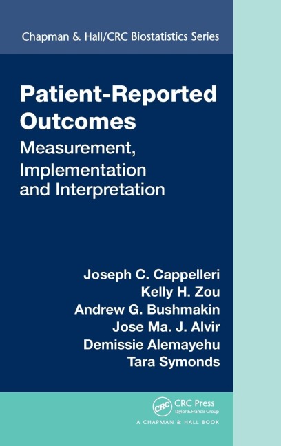Patient-Reported Outcomes: Measurement, Implementation and Interpretation