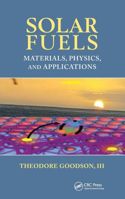 Solar Fuels: Materials, Physics, and Applications