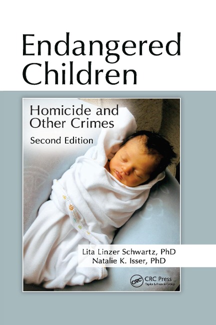 Endangered Children: Homicide and Other Crimes, Second Edition