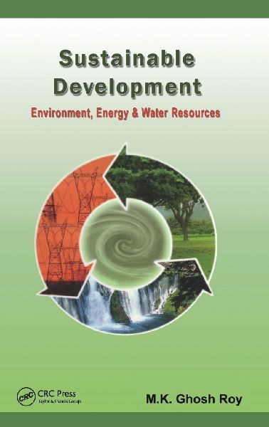 Sustainable Development: Environment, Energy and Water Resources