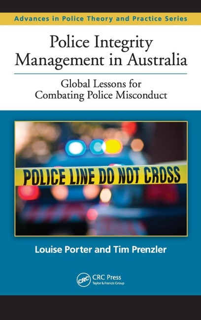 Police Integrity Management in Australia: Global Lessons for Combating Police Misconduct
