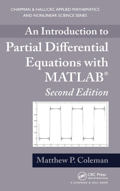 An Introduction to Partial Differential Equations with MATLAB