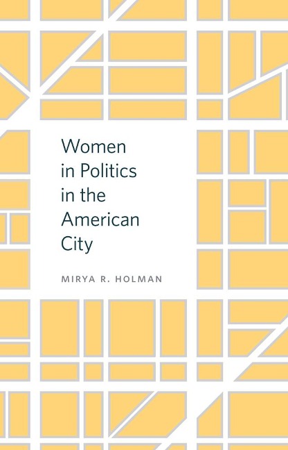 Women in Politics in the American City