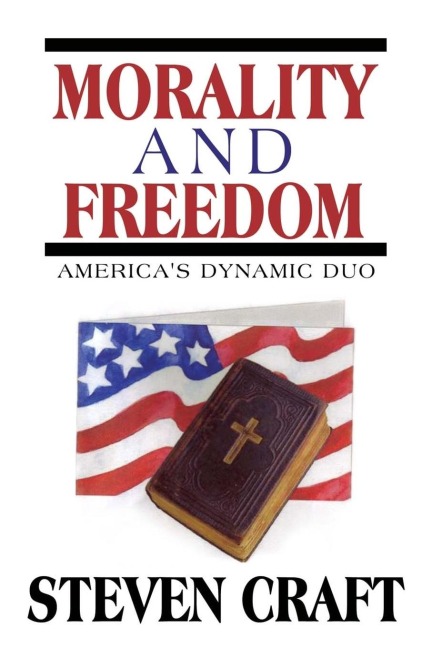Morality and Freedom: Americas Dynamic Duo