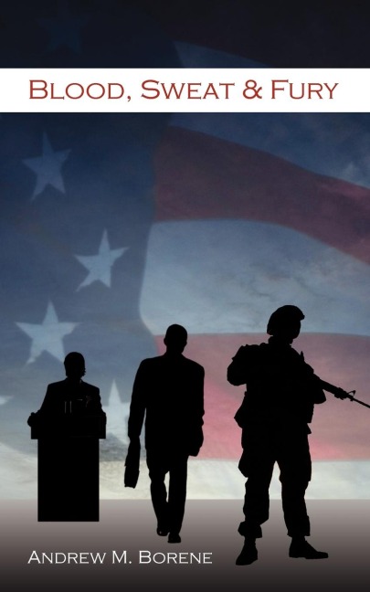 Blood, Sweat & Fury: An American Expeditionary Manifesto of Poetry