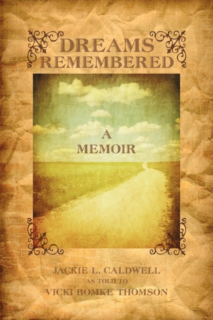 Dreams Remembered: A Memoir