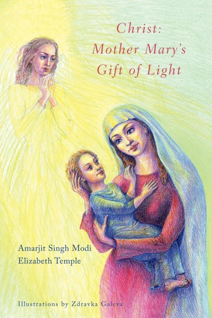 Christ: Mother Marys Gift of Light