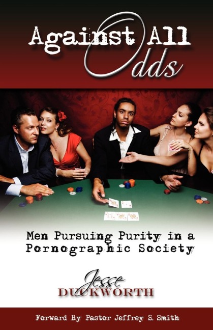 Against All Odds: Men Pursuing Purity in a Pornographic Society