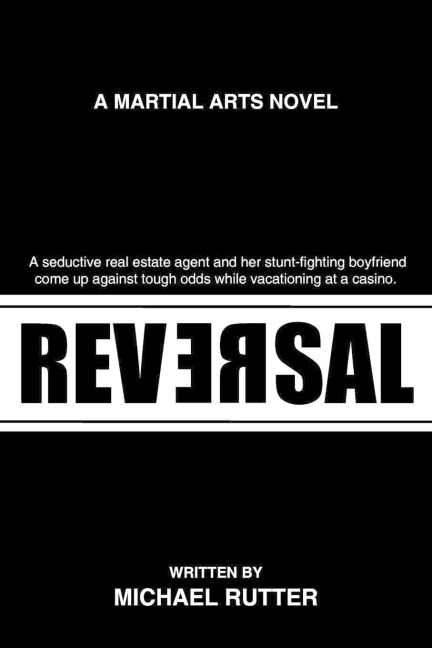 Reversal: A Martial Arts Novel