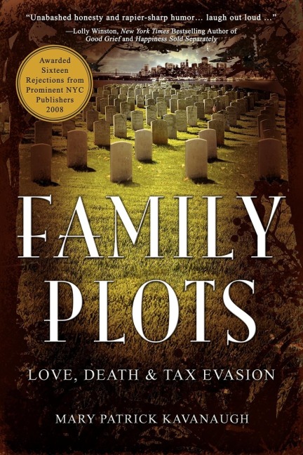 Family Plots: Love, Death & Tax Evasion