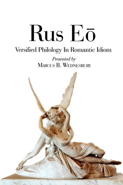 Rus EO: Versified Philology in the Romantic Idiom