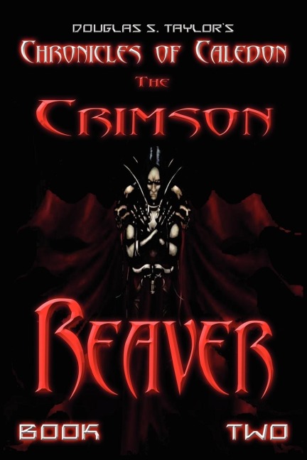 Chronicles of Caledon: The Crimson Reaver