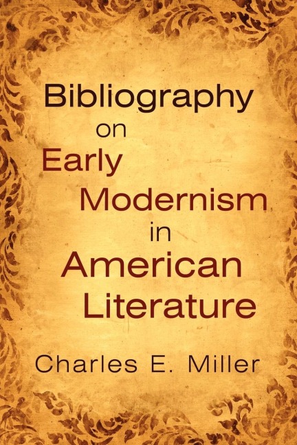 Bibliography on Early Modernism in American Literature
