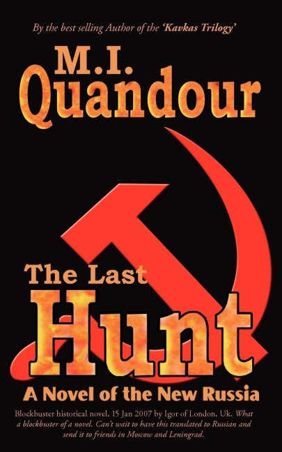 The Last Hunt: A Novel of the New Russia