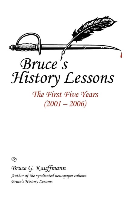 Bruces History Lessons: The First Five Years (2001 - 2006)