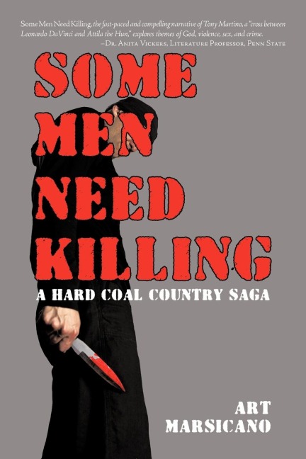 Some Men Need Killing: A Hard Coal Country Saga