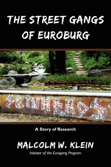 The Street Gangs of Euroburg: A Story of Research